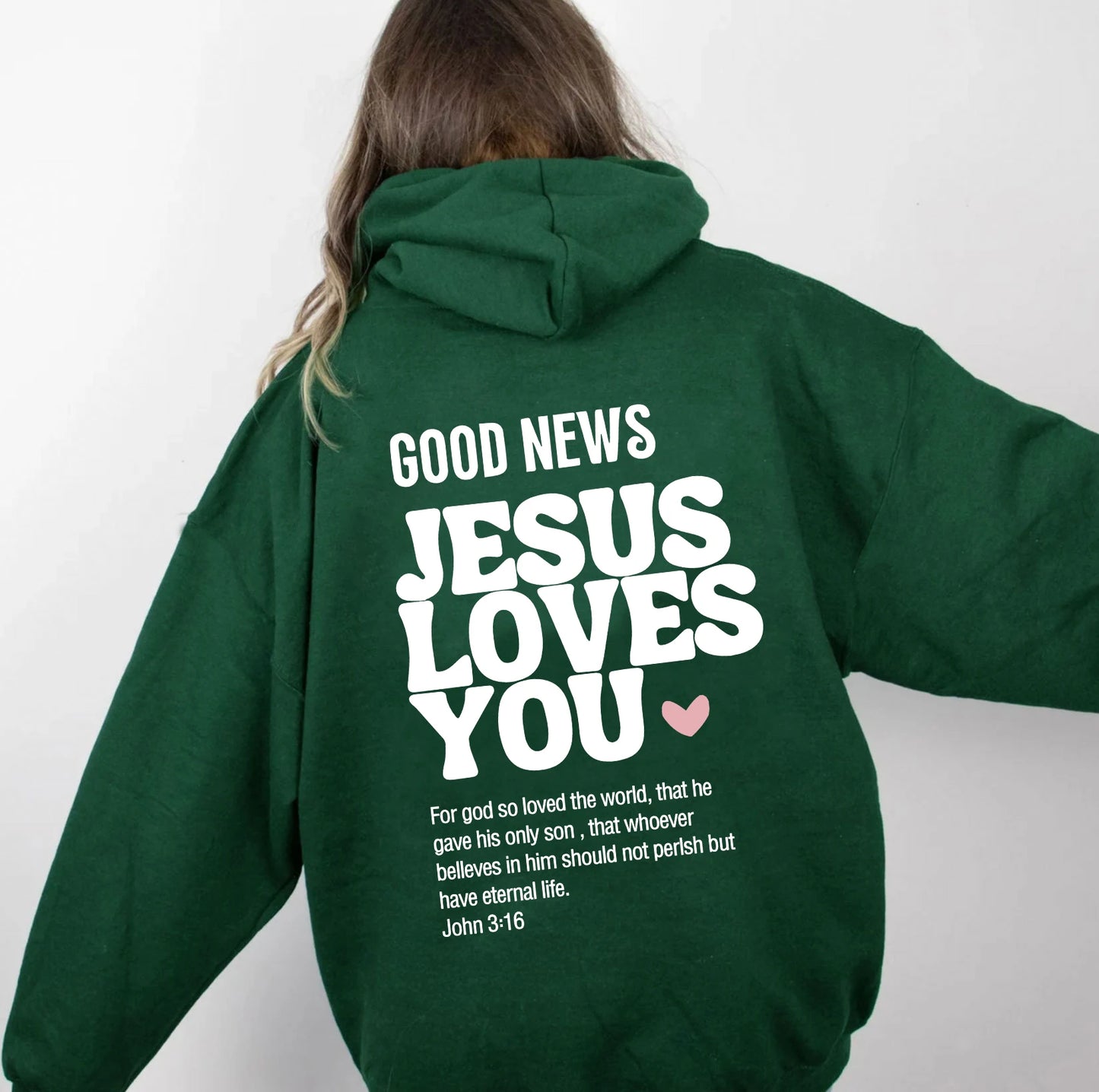 GOOD NEWS JESUS LOVES YOU Hoodie Christian Sweatshirt Jesus Hoodie Trendy Hoodie Bible Verse Shirt Unisex Aesthetic Clothes