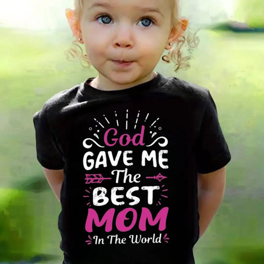 2024 Children's T-Shirt for Boys Girls Kids Shirts Baby Short Sleeve Pure cotton, God gave me the best mother print Tee Tops